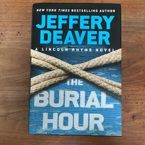 The Burial Hour by Jeffery Deaver